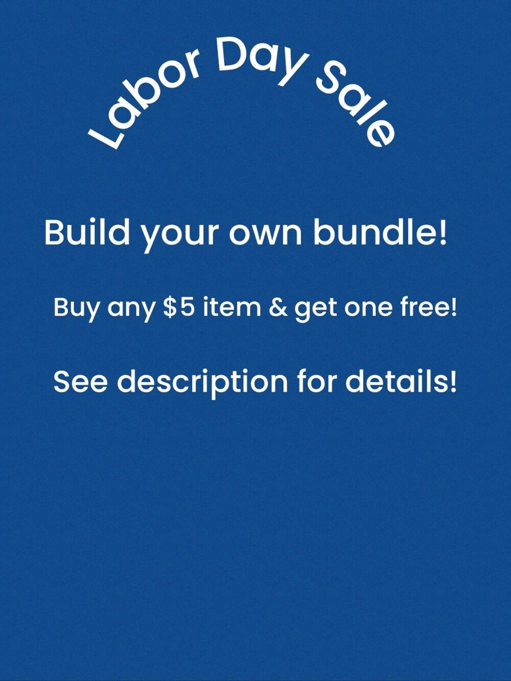 Labor Day BOGO Sale!